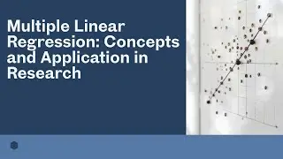 Understanding Multiple Linear Regression: Applications in Research