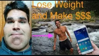 How to Lose Weight AND Make Money Using Your Smartphone!