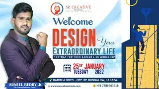 Design Your Extraordinary Life Workshop |Suneel Reddy |srcreativeminds