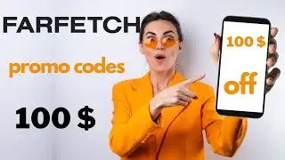farfetch promo code I farfetch promo code 2022 I farfetch discount code