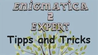 Enigmatica 2 Expert - Full Starter Guide