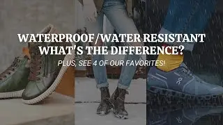 4 Favorite Waterproof & Water Resistant Shoes. #waterproof #shoes #portland