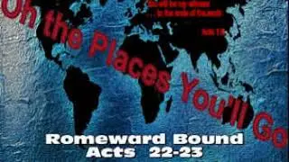 Romeward Bound (Acts 22-23)