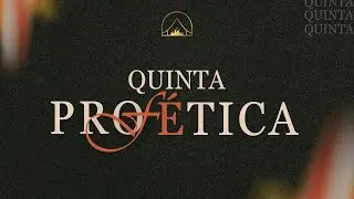 QUINTA PROF&Eacute;TICA - Ano da Multiplica&ccedil;&atilde;o - 15/01/2026 🔴🔴