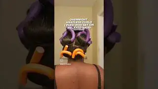 OVERNIGHT HEATLESS CURLS( FLEXI ROD SET ON RELAXED HAIR) ✨️  #heatlesshairstyles #flexirodtutorial