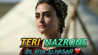 { Teri Nazron Dil Kiya } Ertugrul Or Halima Sultan Love Story ❤️#ertugrul#halimasultan#ertugrulgazi