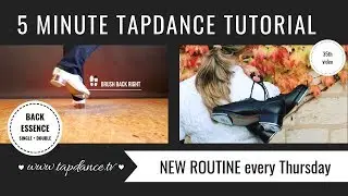 Single + Double Back Essence - Tap Dance Tutorial - 35th video - 5 minutes