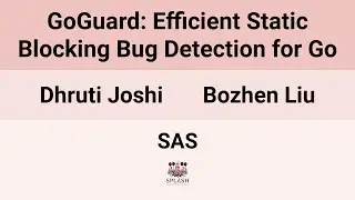 [SAS24] GoGuard: Efficient Static Blocking Bug Detection for Go