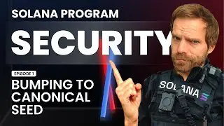 Program Security: Bump Seed Canonicalization [Solana Tutorial] - Jun 16th '23