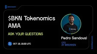 $BKN Tokenomics AMA w/ Brickken CFO Pedro Sandoval
