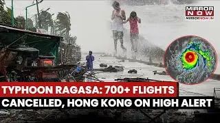 Typhoon Ragasa: 700+ Flights Cancelled | Storm Hits Philippines | Hong Kong On High Alert | Watch