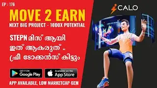 Calo App, Move 2 Earn Details Malayalam | FREE 10 CALO Token Malayalam | 1000X Gem Malayalam
