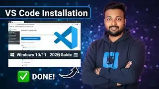 How to Download and Install Visual Studio Code (VS Code) on Windows 10/11 [2026 Update]