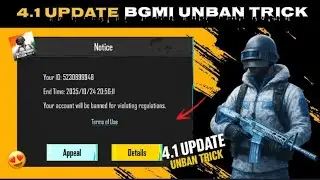 Latest BGMI/PUBG ID Unban Trick | How to Unban Bgmi 10years Ban Account | Bgmi Update 4.1 Trick 2025