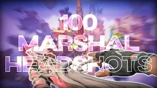 100 MARSHAL headshots - Valorant Montage