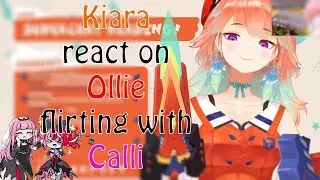 Kiara react on OLLIE FLIRTING WITH CALLI and going to make new PROGRAM 