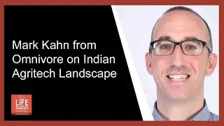 Mark Kahn from Omnivore on Indian Agritech landscape