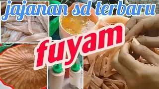 #jajanan sd yg terbaru paling di tunggu#FUYAM