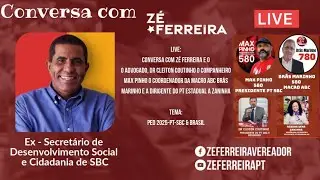 Conversa com Z&Eacute; FERREIRA sobre  PED 2025-PT-SBC & BRASIL 02-07