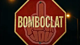 LazX - Bomboclat (lyrics video)