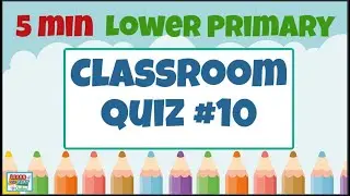 Brain Break Activity - Lower Primary Kids Quiz #10: Quizzes for the Classroom!