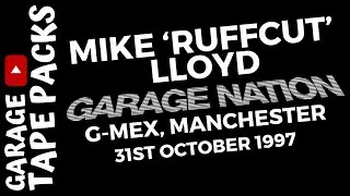 Mike 'RuffCut' Lloyd (Pt 1) | Garage Nation - Fantazia | 31st October 1997 | Garage Tape Packs