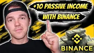 10 EASY Ways to EARN PASSIVE INCOME on BINANCE [Low-High Risk]