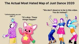 The Actual Most Hated Map of Just Dance 2020