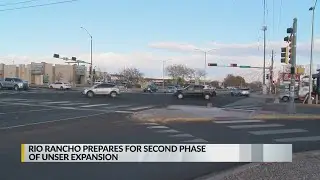 Rio Rancho's Unser expansion project set to begin Jan. 4