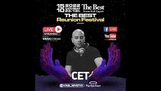 CET @ The BEST Reunion Festival 2022