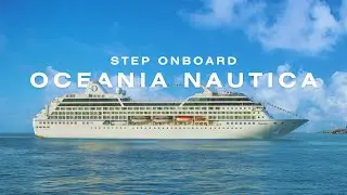 Welcome Onboard Oceania Nautica