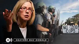 Anarchy in Our Cities: Heather Mac Donald on Law Enforcement and Race