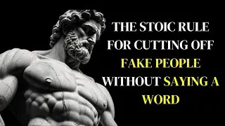 The Stoic Rule for Avoiding Fake and Manipulative People