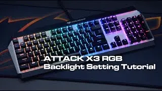 Attack X3 RGB Backlight Setting Tutorial