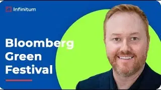 Infinitum&rsquo;s Founder and CEO Ben Schuler to Speak on Panel at Bloomberg Green Festival
