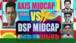 Axis Midcap vs Dsp midcap. Comparative analysis.