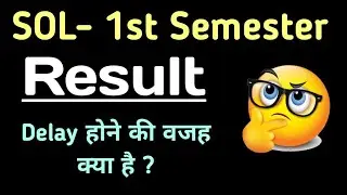 SOL First Semester Result Update 2023 | Sol 1st Semester Result 2023 | College Updates