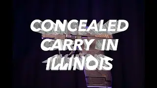 I Took Illinois Concealed Carry Class!