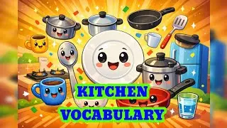 Kitchen Vocabulary for Kids 🍽️ | English to Hindi | Kids Learning Video