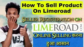 How to register become a seller on limeroad | Sachcha Gyan