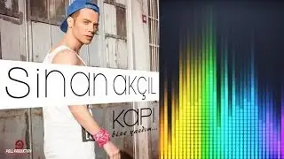 Sinan Ak&ccedil;ıl - Kapı (Mert Hakan Remix)