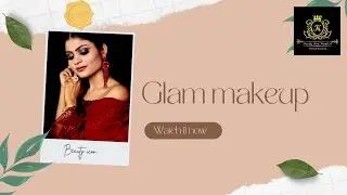 GLAM MAKEUP| BEAUTY ICON