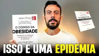 A Maior Epidemia da História: o que poucos entendem da Obesidade