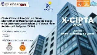 X-CIPTA 2025 | Finite Element Analysis on Shear Strengthened RC Beam | Rishitaran | UniMAP