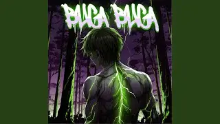 Buga Buga (Slowed)