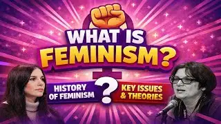 11-Non-Positivist Methodologies (Part-5)- Feminism