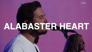 Alabaster Heart | Austin Johnson | Bethel Church