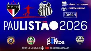 São Paulo x Santos. Paulistão 2026