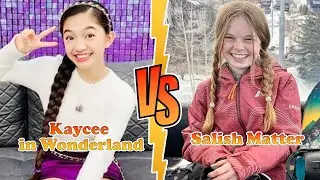 Salish Matter VS Kaycee (Kaycee in Wonderland) Transformation 👑 New Stars From Baby To 2023