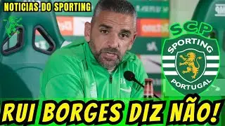 🟢🔥 &Uacute;ltima Hora! Bomba em Alvalade! Rui Borges toma decis&atilde;o surpreendente!  SPORTING CLUBE PORTUGAL